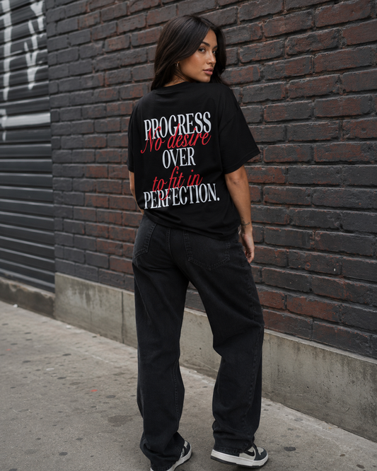 PROGRESS OVER PERFECTION Tee