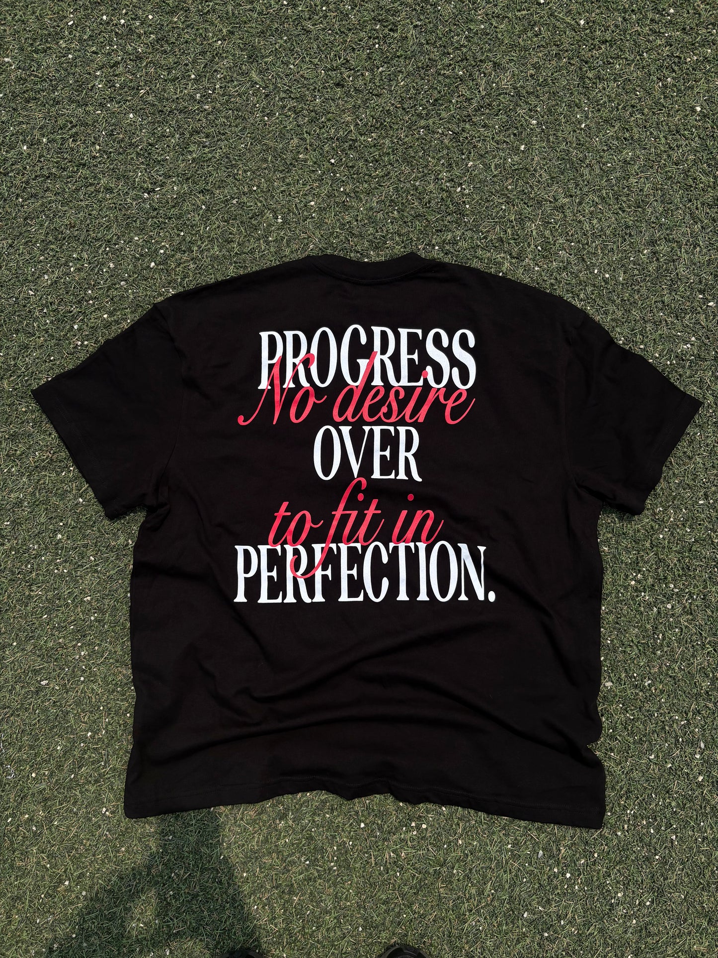 PROGRESS OVER PERFECTION Tee