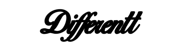 DIFFERENTT.